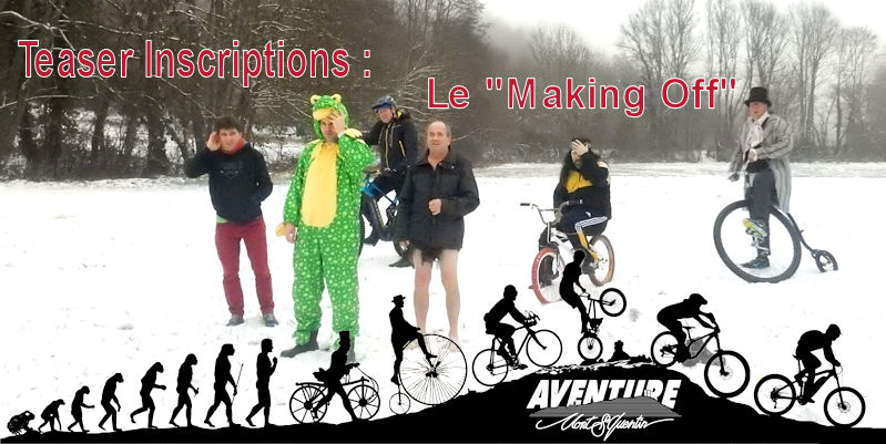 2018-12-29 Teaser Inscriptions : “Le Making Off”, “Le Bêtisier” !