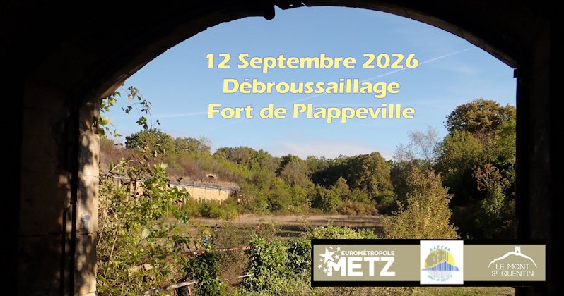 2026-09-12 AAPPAN-EuroMétropole de METZ : Débroussaillage Fort de Plappeville.